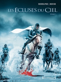 Les Ecluses du Ciel, Tome 1 :