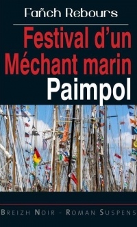 Festival d'un Mechant Marin - Paimpol