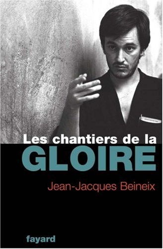 Les Chantiers de la gloire
