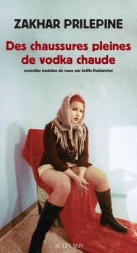 Des chaussures pleines de vodka chaude [9782742796205]