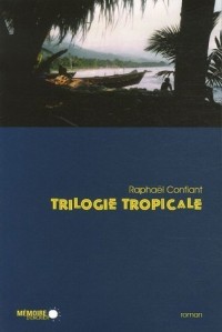 Trilogie tropicale