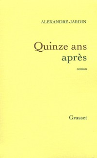 Quinze ans après