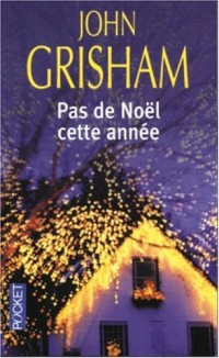 PAS DE NOEL CETTE ANNEE