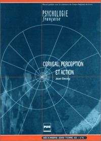 Cerveau, perception et action, tome 45