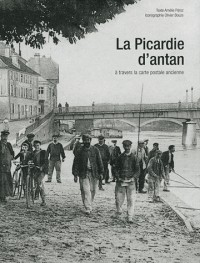 La Picardie d'antan