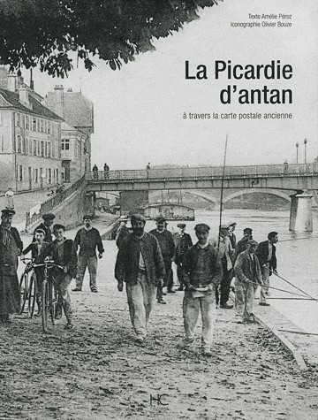 La Picardie d'antan