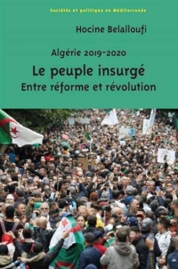 Algérie 2019-2020 : Le peuple insurgé