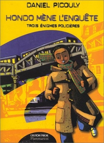 Hondo mène l'enquête : Trois énigmes policières