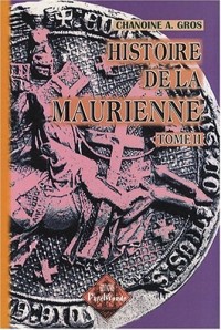 Histoire de la Maurienne (Tome 2 : du XIVe au XVIIe siècle)