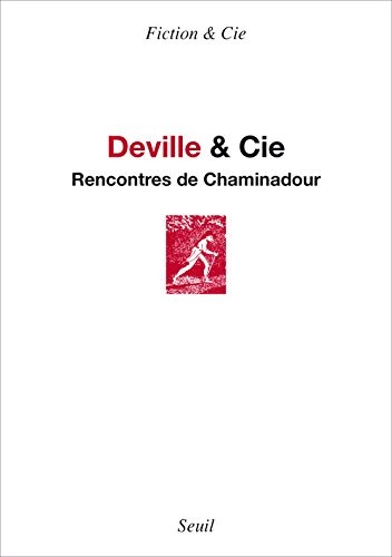 Deville & Cie. Rencontres de Chaminadour