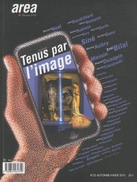 Area revue)s(, N° 23, automne-hiver : Tenus par l'image