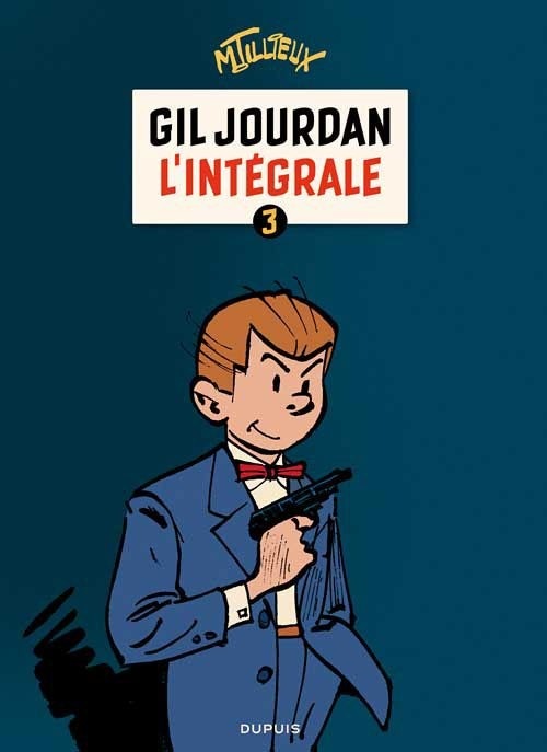 Gil Jourdan : L'Intégrale  3