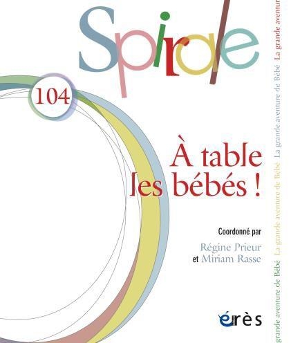 Spirale 104 - A table les bébés !