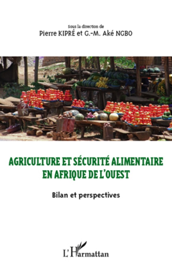 Agriculture et Securite (Kipre/Ngbo) Alimentaire en Afrique de l'Ouest