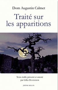 Traité sur les apparitions des anges, des démons, et des âmes des défunts