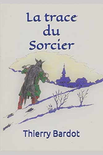 La trace du Sorcier