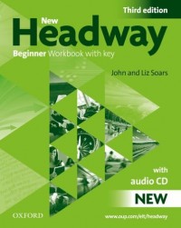New Headway Beginner 3rd edition 2010 Workbook pack with key ( workbook and audio CD)