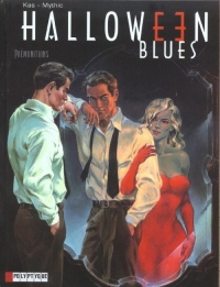 Halloween Blues, tome 1 : Prémonitions