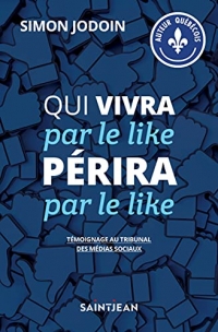 Qui vivra par le like perira par le like