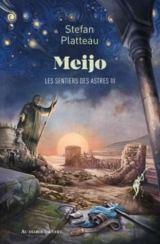 Meijo: Les sentiers des astres (III)