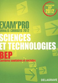 Sciences et technologies - Annales corrigées - BEP Carrières sanitaires et sociales - 2012