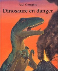 Dinosaure en danger