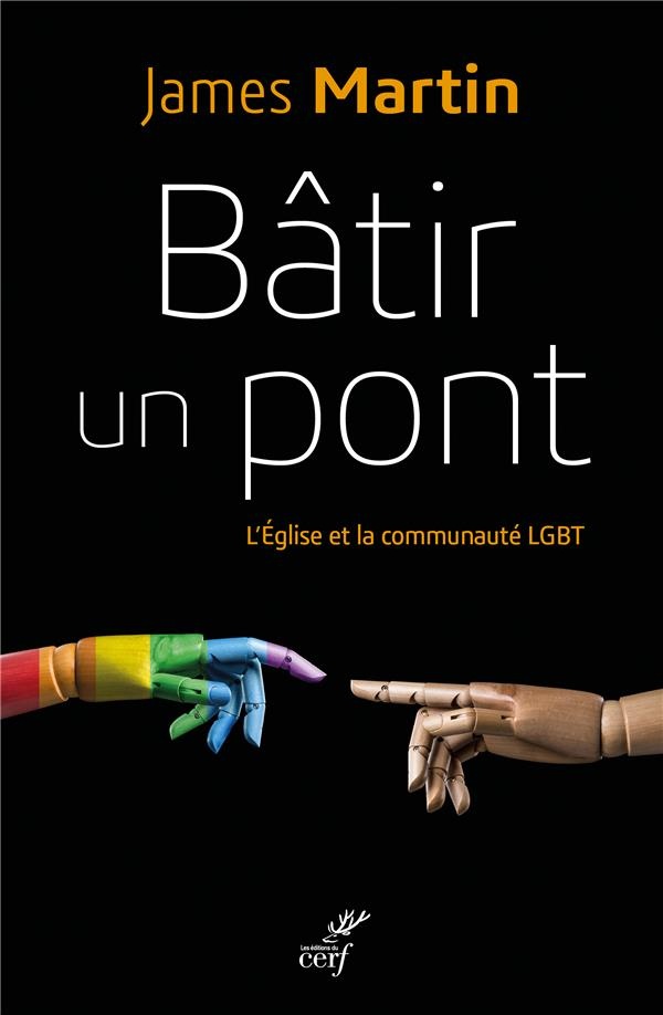 Bâtir un pont : L'Eglise et la communauté LGBT