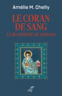 Le Coran de sang: Le blasphème de Saddam