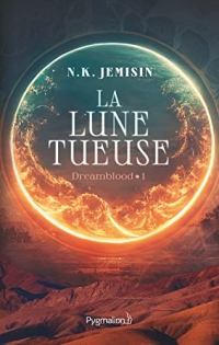 Dreamblood (Tome 1) - La Lune tueuse