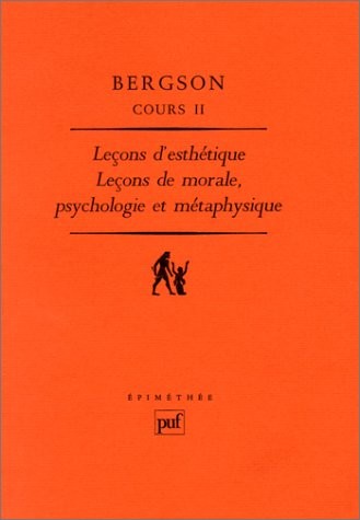 Cours, tome 2 : Leçons d'esthétique : Leçons de morale, psychologie et métaphysique