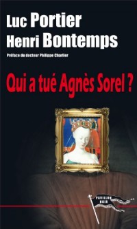 Qui a tué Agnès Sorel