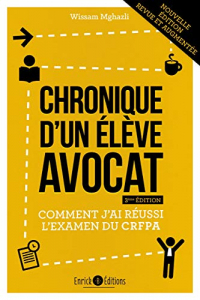 Chronique d'un élève avocat : Comment j'ai réussi l'examen du CRFPA