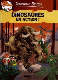 Geronimo Stilton - Tome 08: Dinosaures en action !