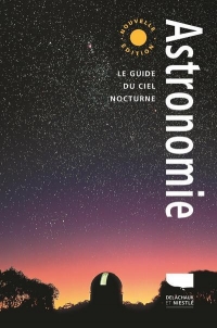 Astronomie - Le Guide du ciel nocturne