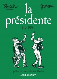 La présidente : Lille, 1994