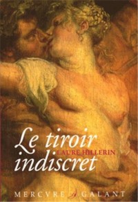 Le tiroir indiscret: Correspondance ardente et impudique de deux amants sous la Révolution