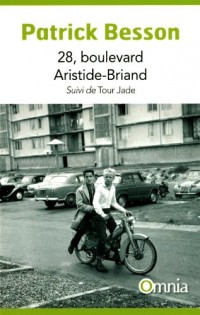 28, boulevard Arisitide-Briand : Suivi de Tour Jade