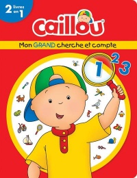 Caillou Mon grand cherche et compte