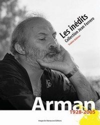 Arman (1928-2005), Les inédits, Collection Jean Ferrero