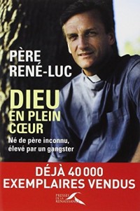 Dieu en plein coeur : nouvelle édition