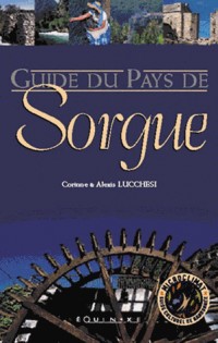 Guide du pays de Sorgue