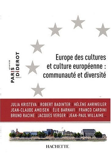 Europe des cultures et culture européenne : communauté et diversité [9782011457240]