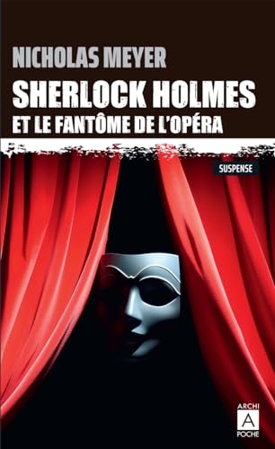 Sherlock Holmes et le fantôme de l'Opéra