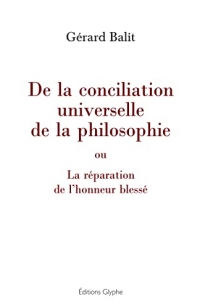 De la conciliation universelle de la philosophie
