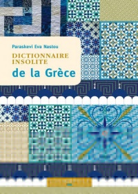 Dict. Insolite de la Grèce