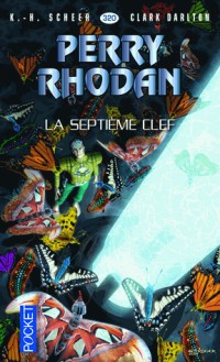 Perry Rhodan n°320 - La septième clef (1)