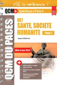 Santé, société, humanité UE7 : Tome 1 optimisé pour Paris 6