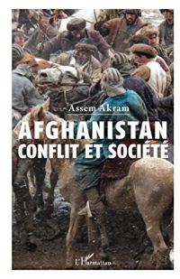 Afghanistan : conflit et société