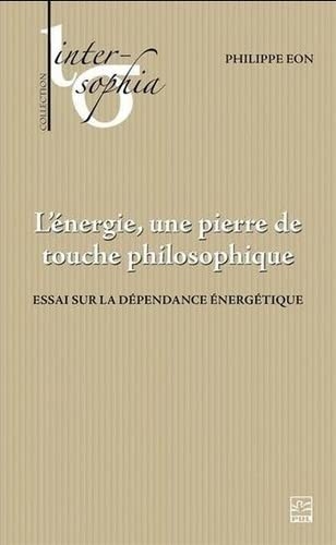 L'energie. une pierre de touche philosophique