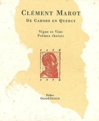 Clément Marot de Cahors en Quercy